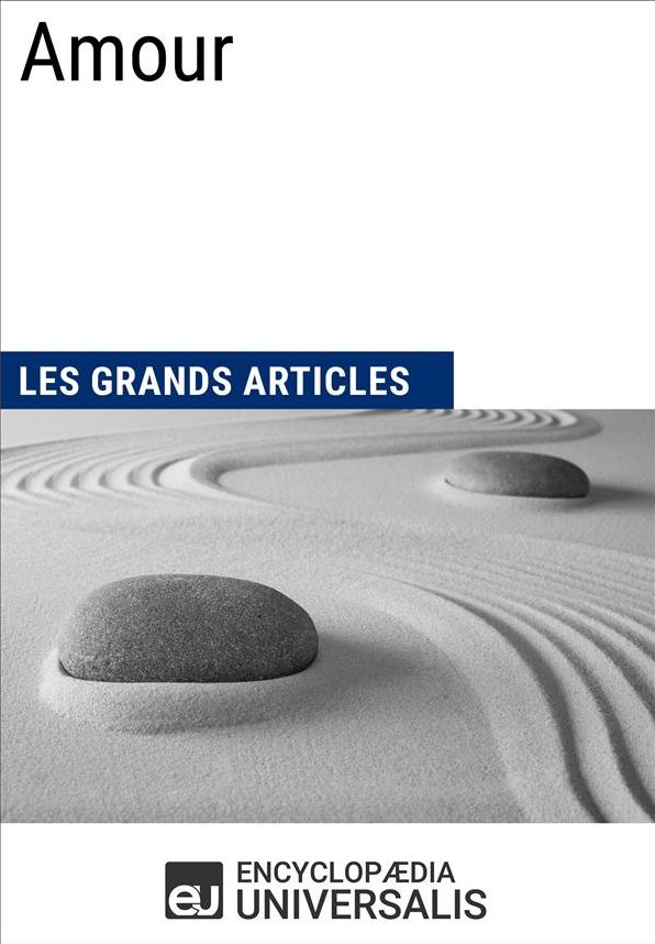 Amour (Les Grands Articles d'Universalis)