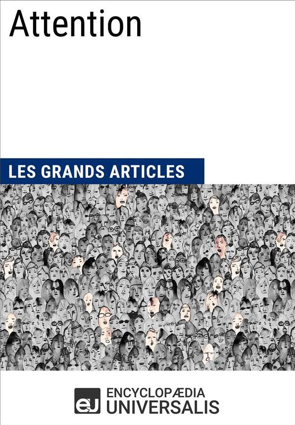 Attention: (Les Grands Articles d'Universalis)