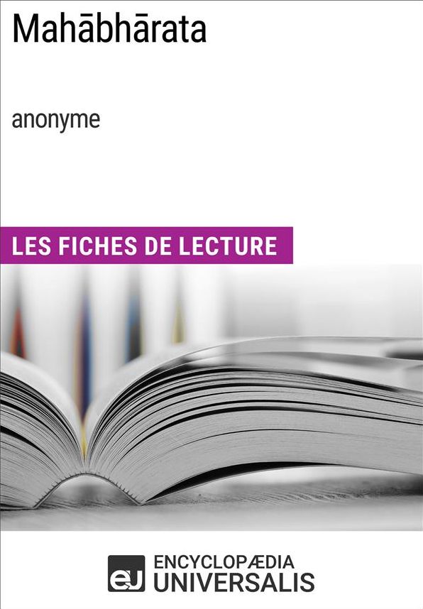 Mahabharata (anonyme): Les Fiches de lecture d'Universalis