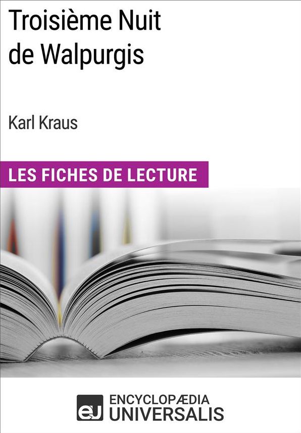 Troisième Nuit de Walpurgis de Karl Kraus: Les Fiches de Lecture d'Universalis