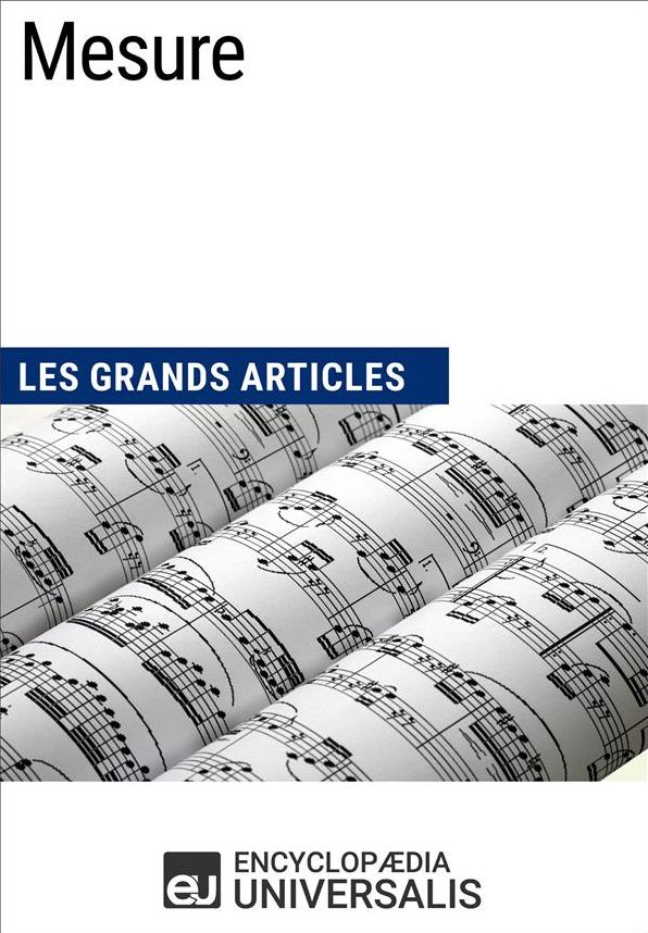 Mesure: Les Grands Articles d'Universalis