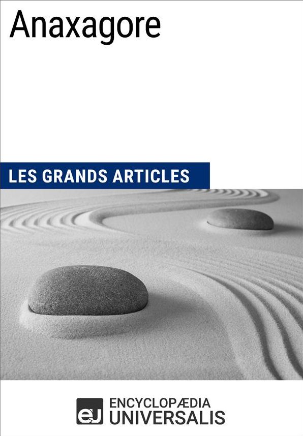 Anaxagore: Les Grands Articles d'Universalis