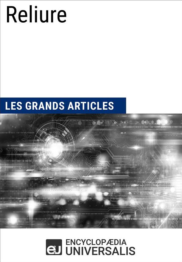 Reliure: Les Grands Articles d'Universalis