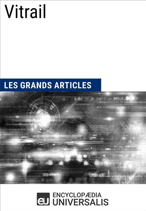 Vitrail: Les Grands Articles d'Universalis