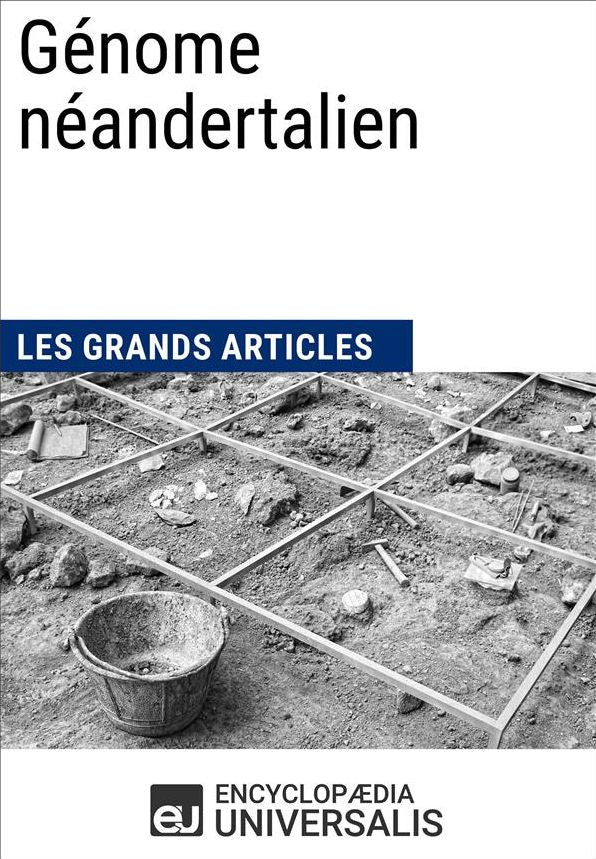 Génome néandertalien: Les Grands Articles d'Universalis