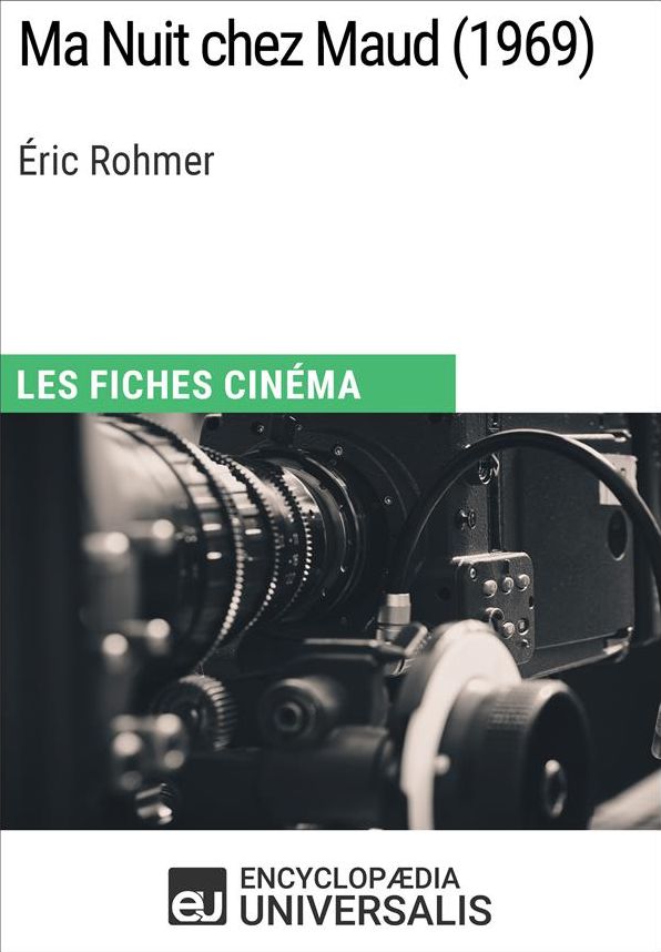 Ma Nuit chez Maud d'Éric Rohmer: Les Fiches Cinéma d'Universalis