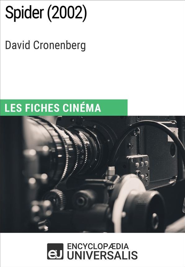 Spider de David Cronenberg: Les Fiches Cinéma d'Universalis