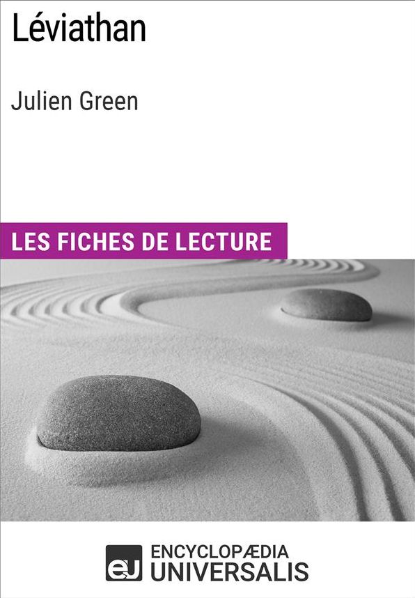 Léviathan de Julien Green: Les Fiches de lecture d'Universalis