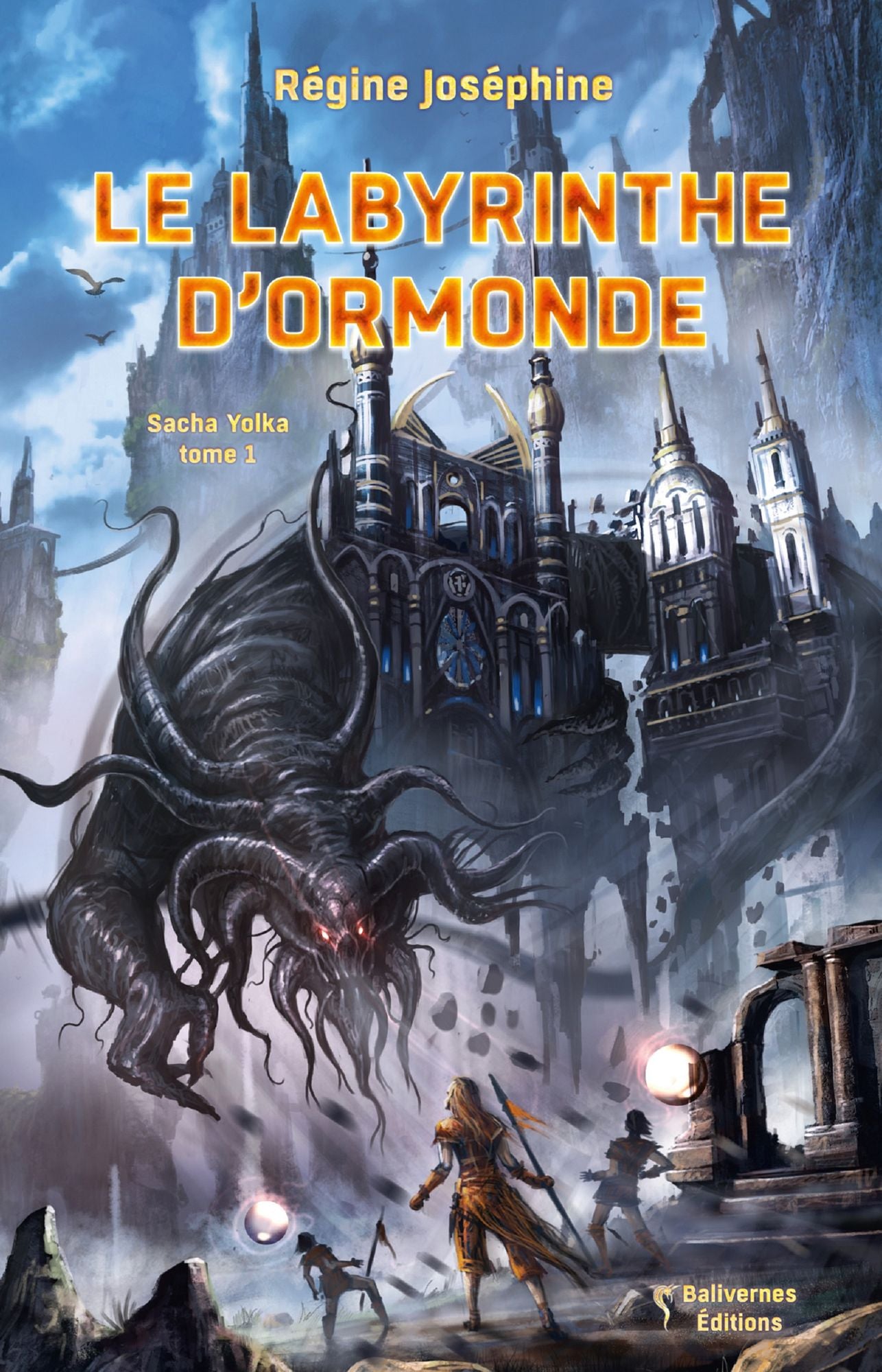Le labyrinthe d'Ormonde: Saga fantasy