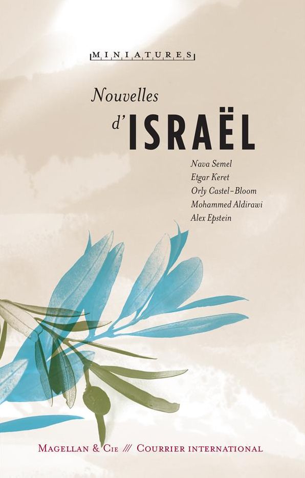 Nouvelles d'Israël: Récits de voyage