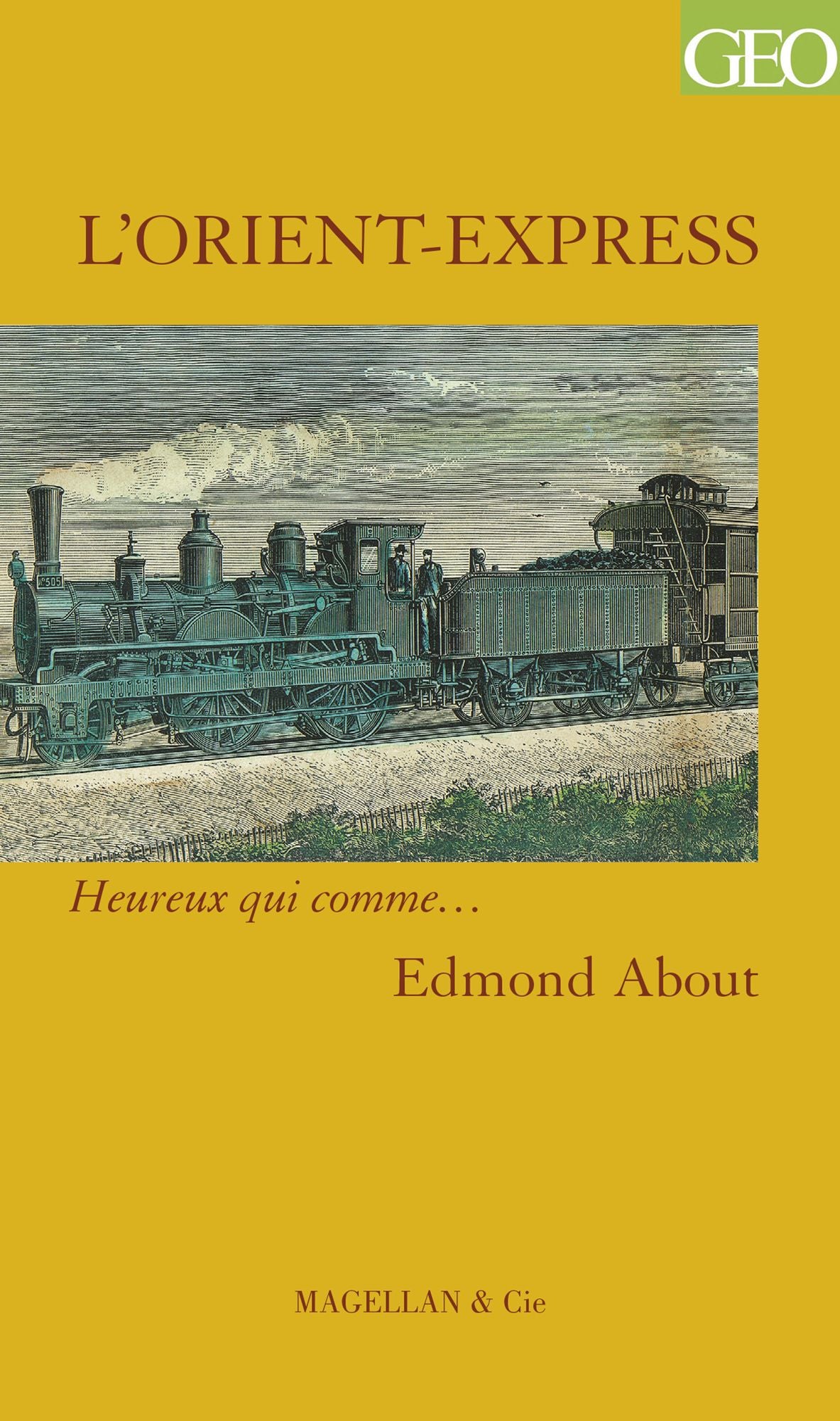 L'Orient-Express: Récit d'une prouesse technique et symbolique