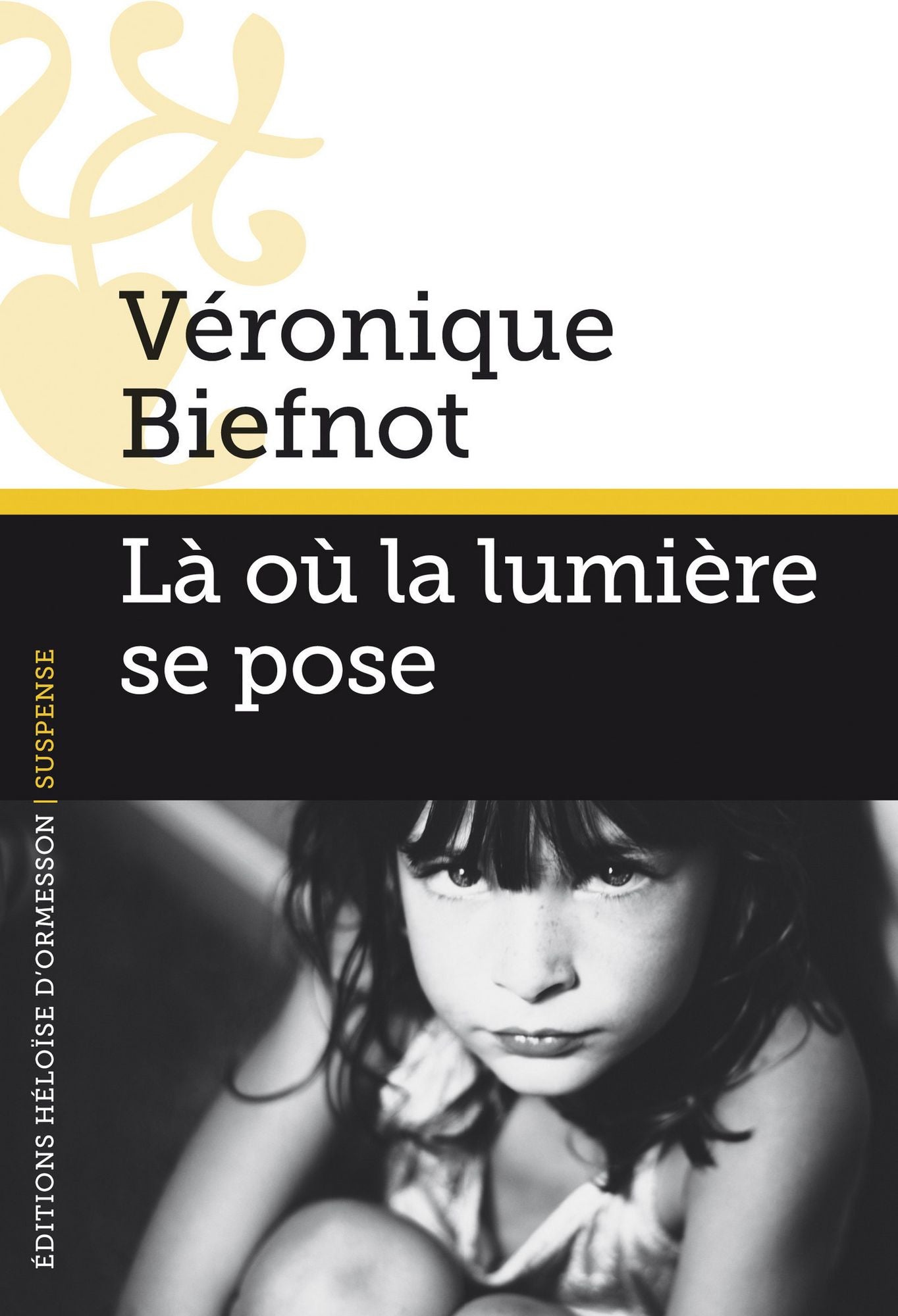 Là où la lumière se pose
