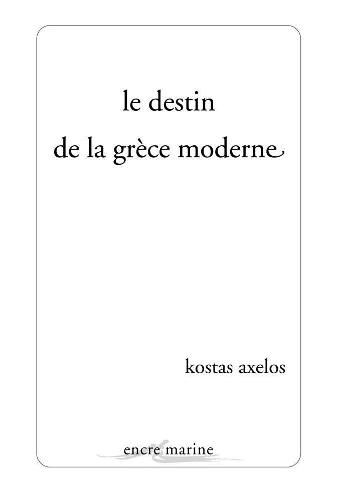 Le Destin De La Grece Moderne