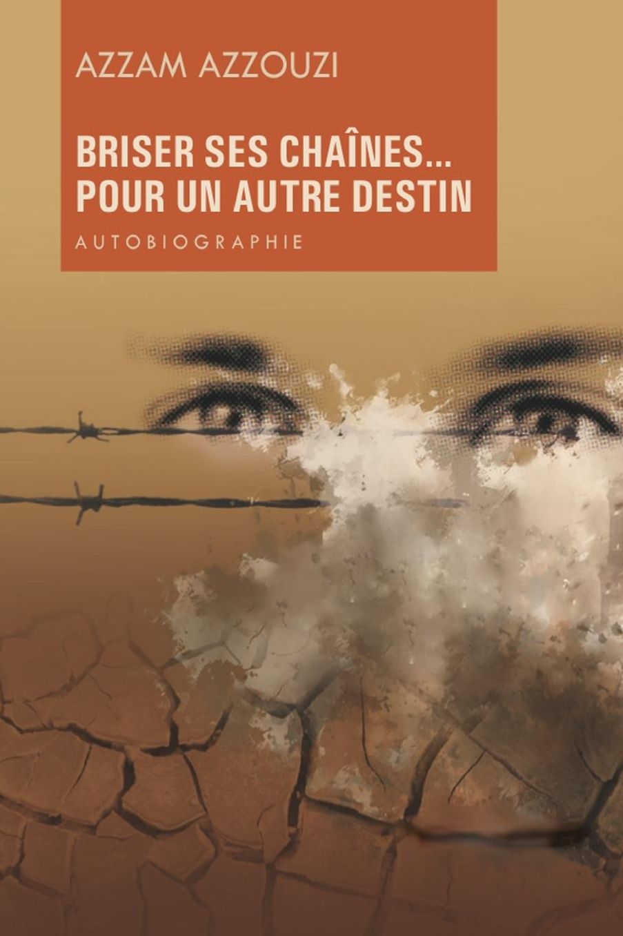 Briser ses chaines: Pour un autre destin
