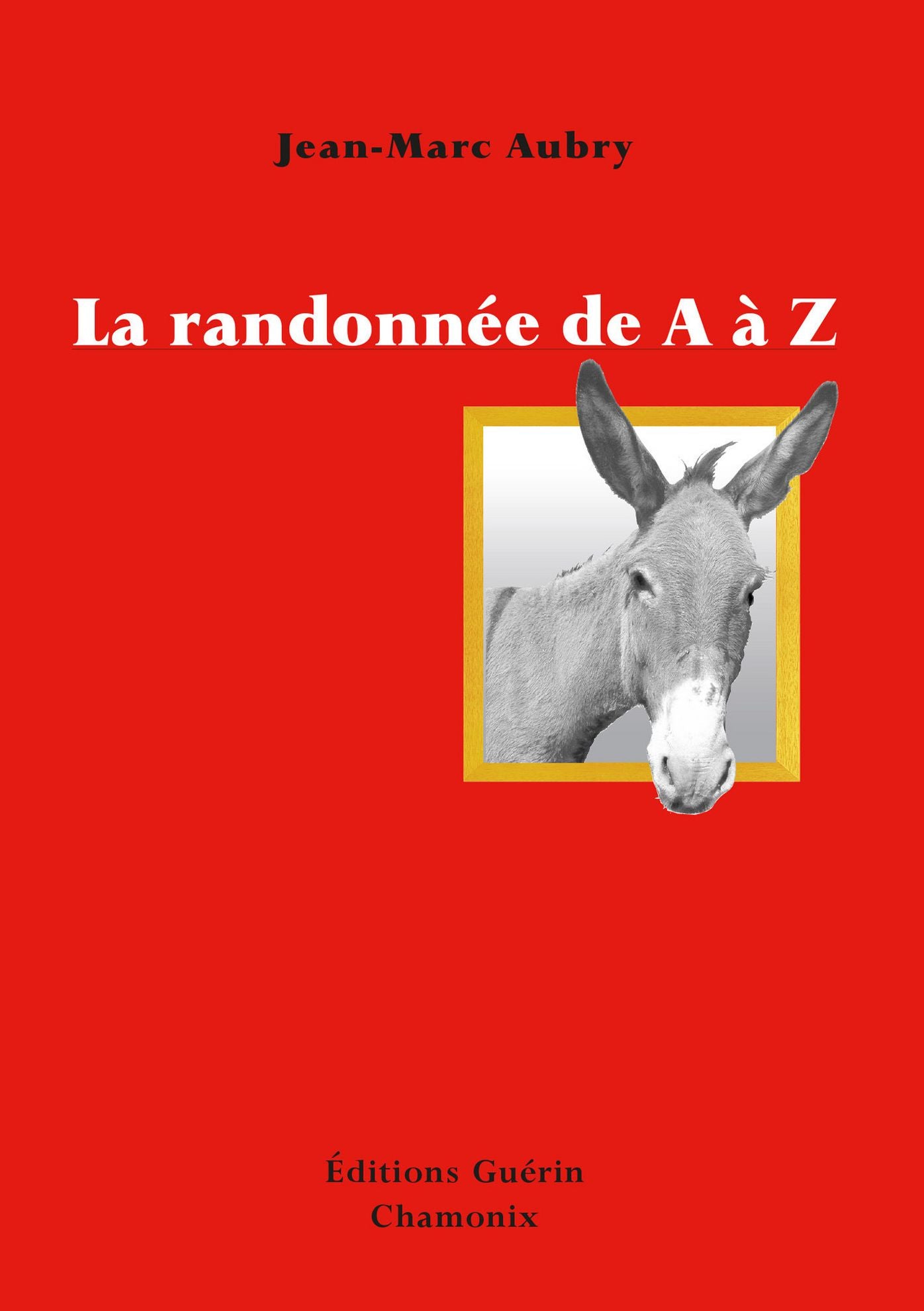 La Randonnée de A à Z
