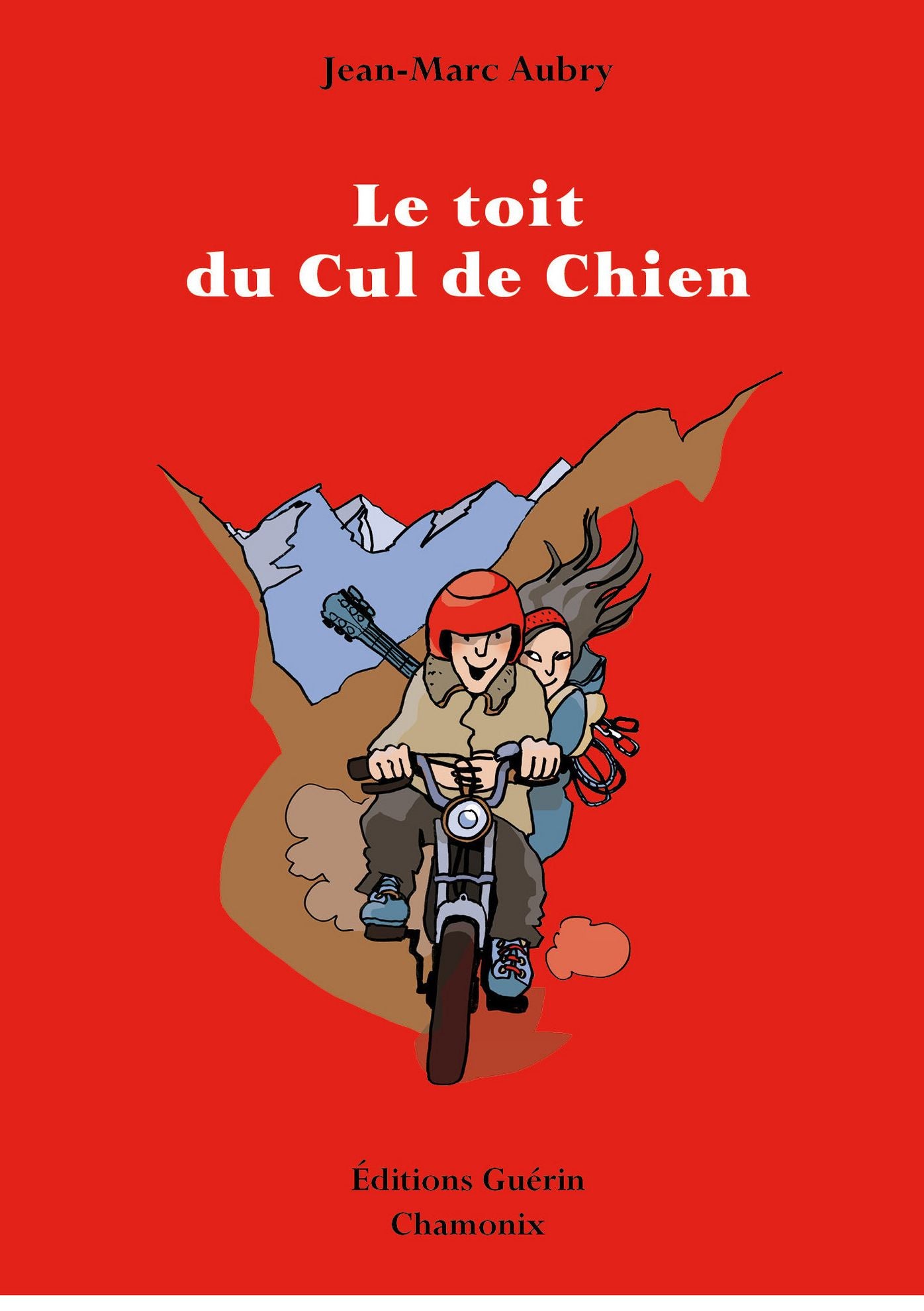 Le Toit du Cul de Chien
