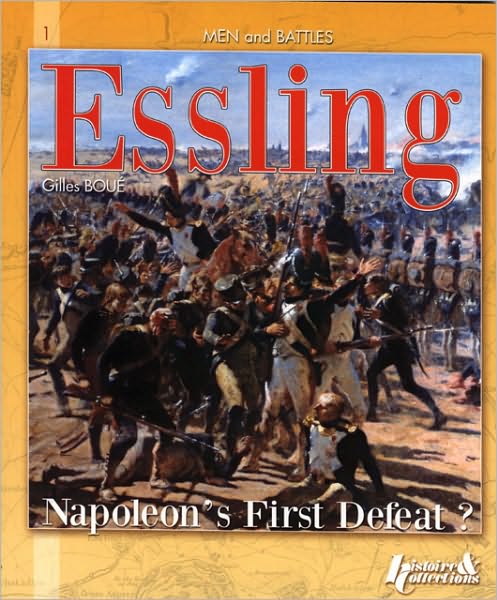 Essling: Napoleon's First Defeat?