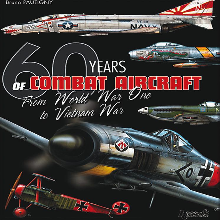 60 Years Of Aerial Warfare: 1914-1974