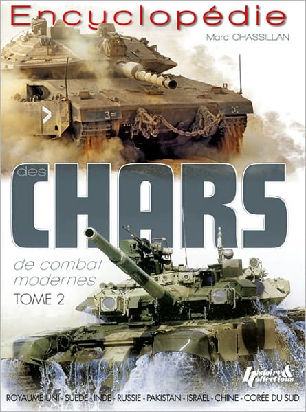 Encyclopedie des Chars de Combat Modernes: Tome 2: Brazil-Russia-India-China-South Africa