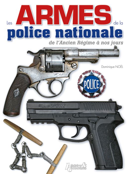 Les Armes de la Police Nationale