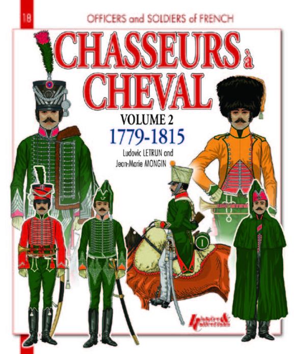 Chasseurs a Cheval 1779-1815: Volume 2