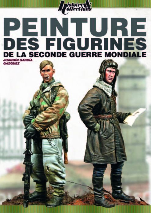 Le Guide de Peinture des Figurines de la Seconde Guerre Mondiale