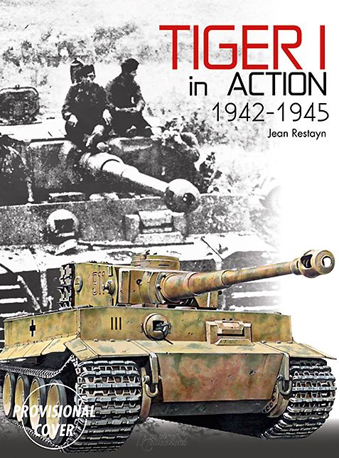 Tiger I in Action: 1942-1945