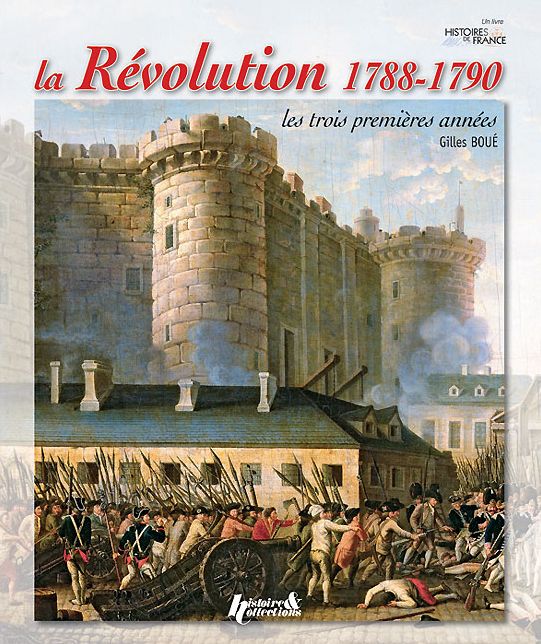 La Revolution 1788-1790: les trois premieres annees