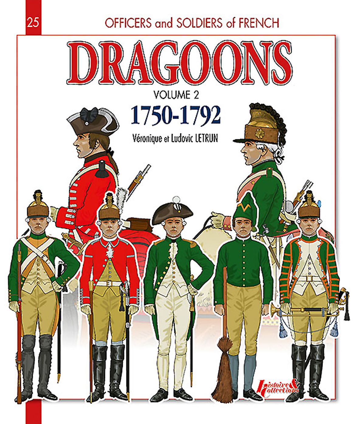 French Dragoons. Volume 2: 1750-1762