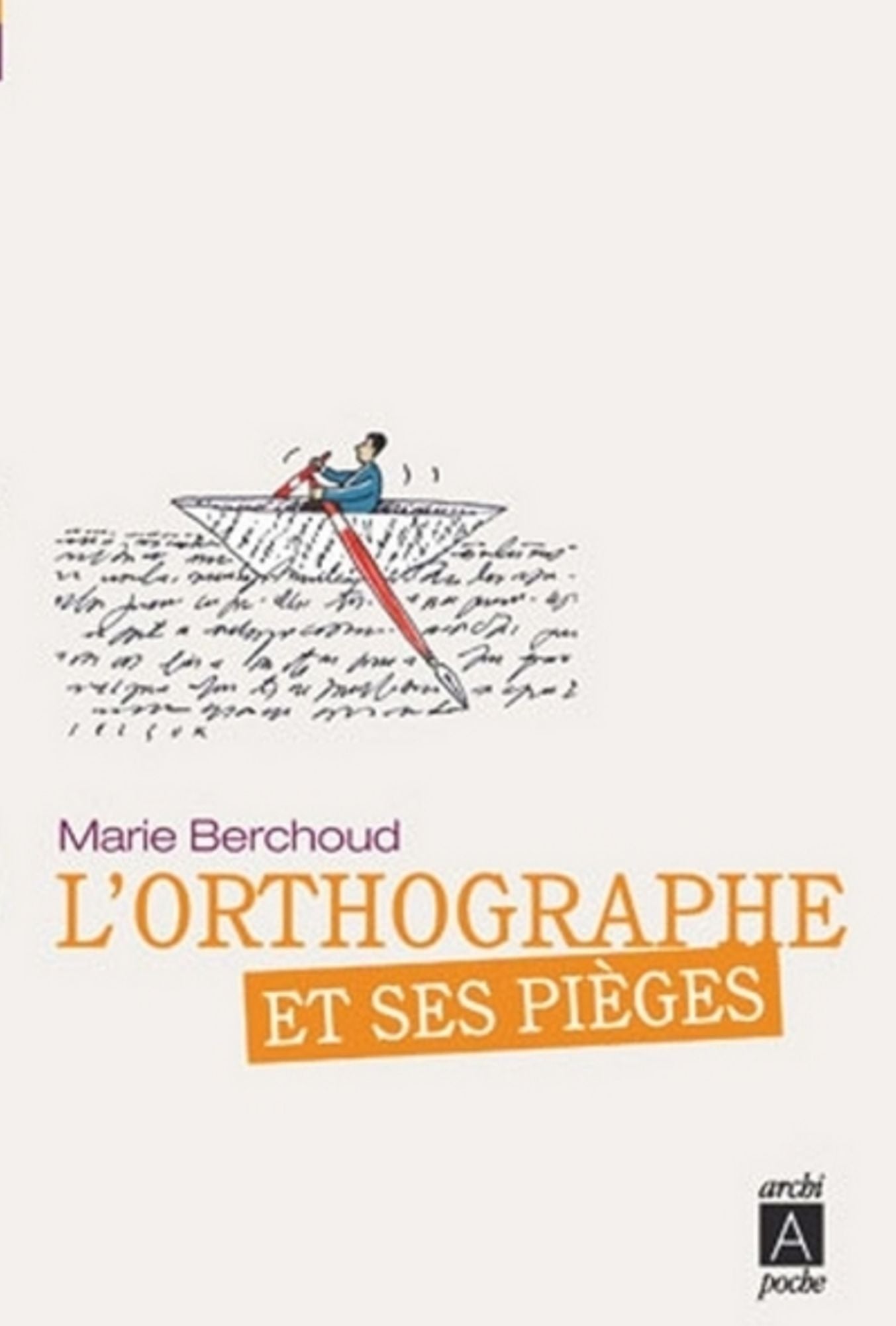 L'othographe et ses pièges