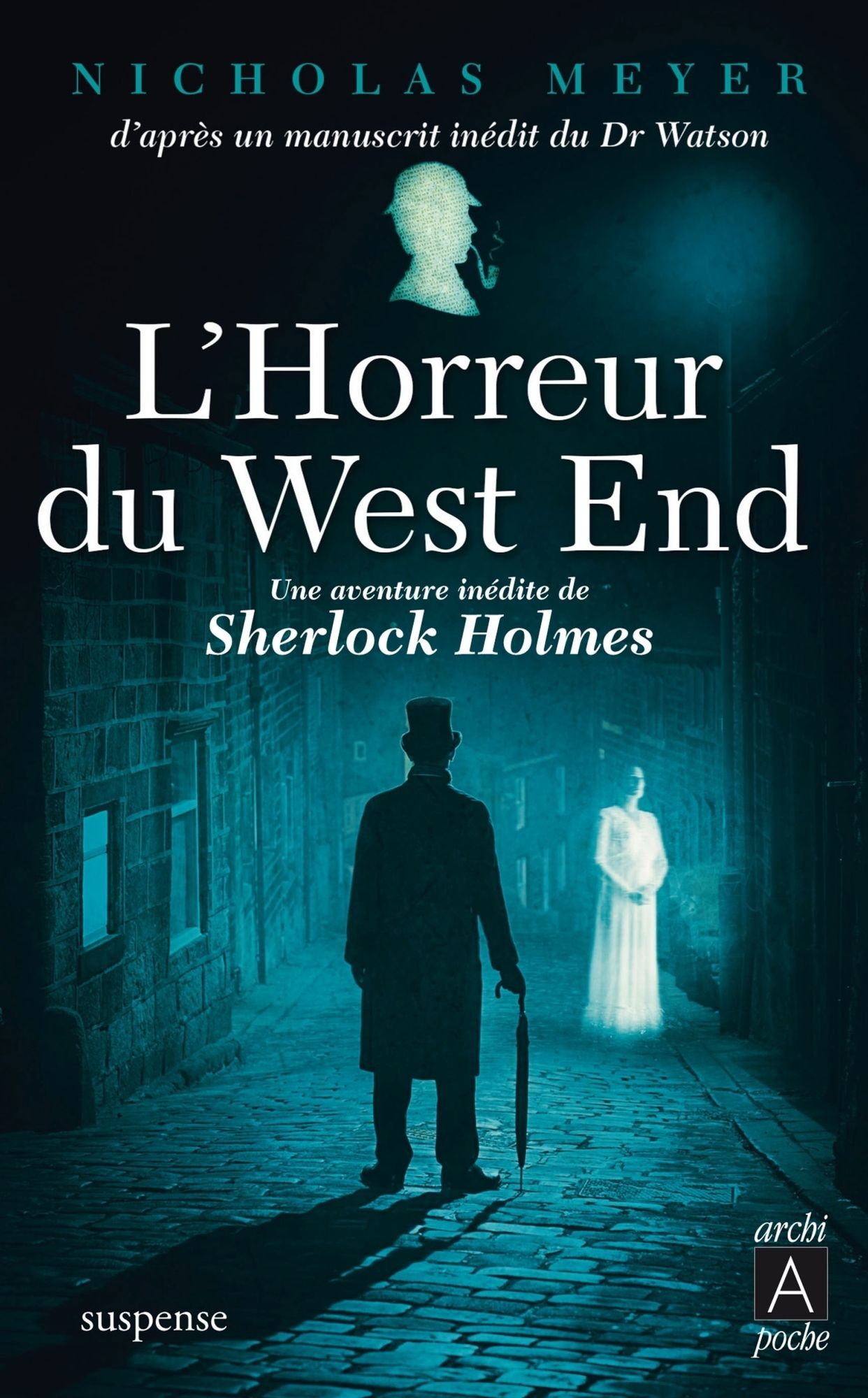 L'horreur du West End: Une aventure inédite de Sherlock Holmes