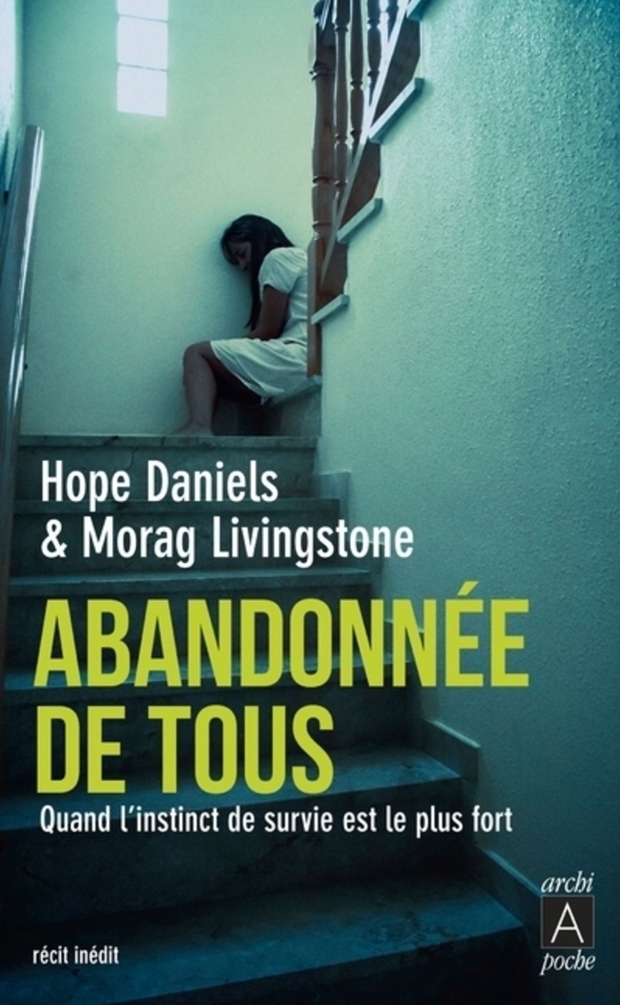 Abandonnée de tous: Quand l'instinct de survie est le plus fort