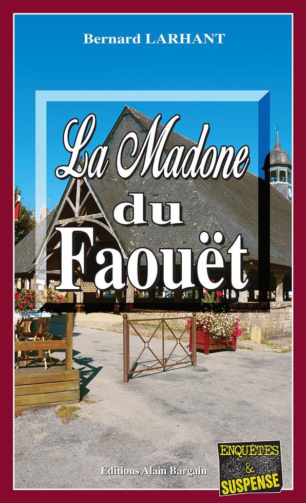 La Madone du Faouët: Un roman policier en pays breton