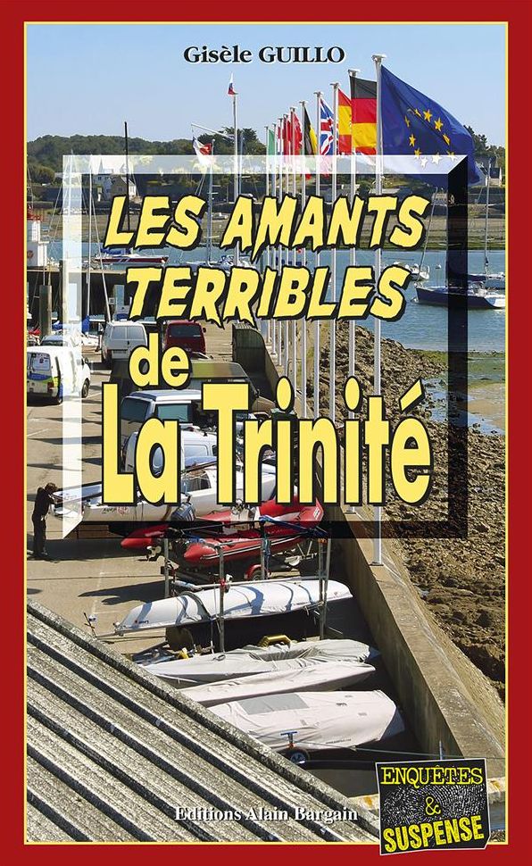 Les Amants terribles de la Trinité: Un roman policier breton