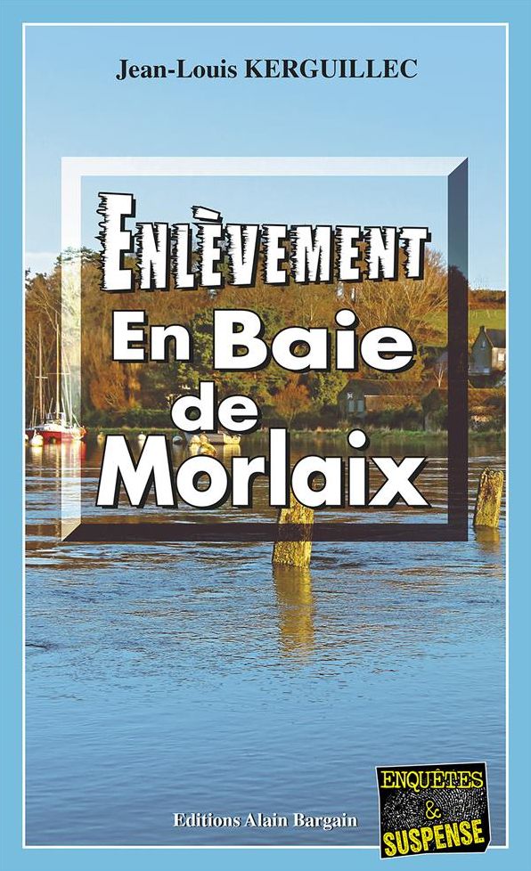 Enlèvement en Baie de Morlaix: Double affaire en Bretagne