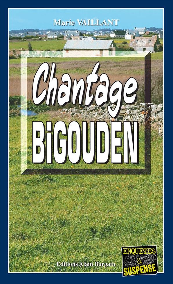 Chantage Bigouden: Une intrigue prenante