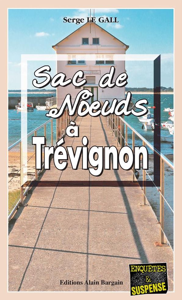 Sac de nouds à Trévignon: Une enquête corsée sur la côte bretonne