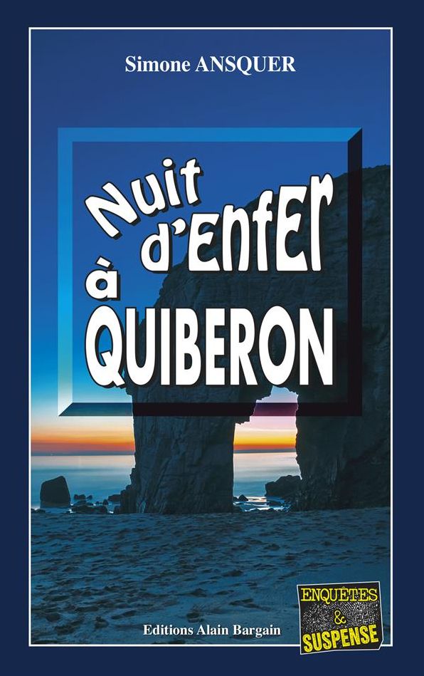 Nuit d'enfer à Quiberon: Un jeu mortel au c