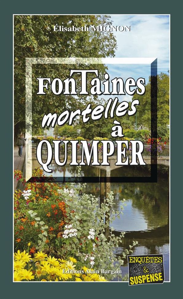 Fontaines mortelles à Quimper: Une enquête au c