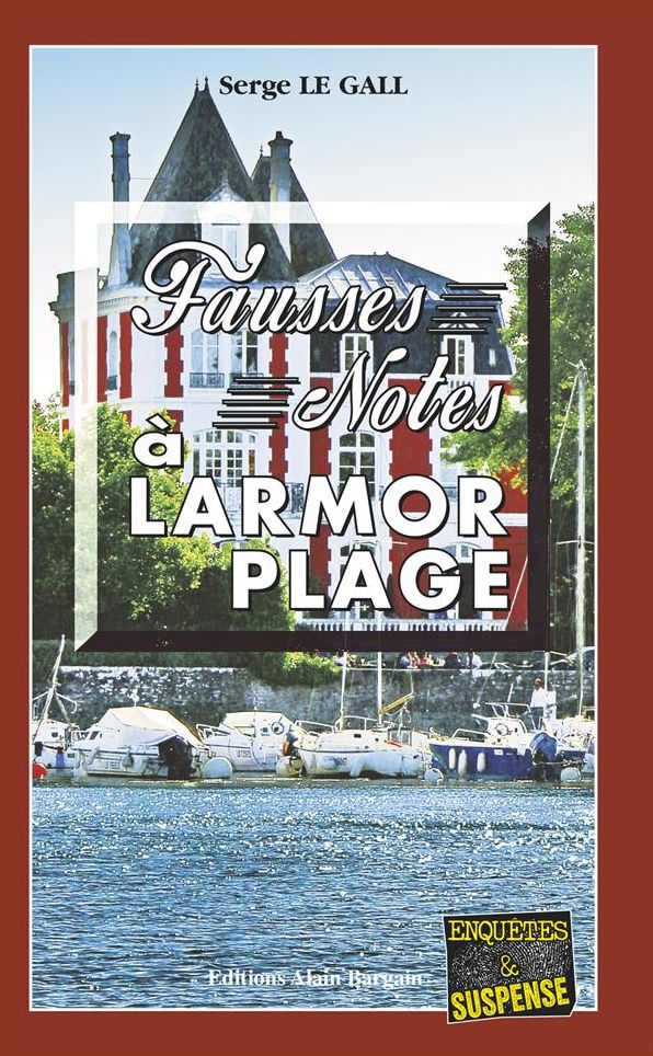 Fausses notes à Larmor Plage: Un polar à vous couper le souffle
