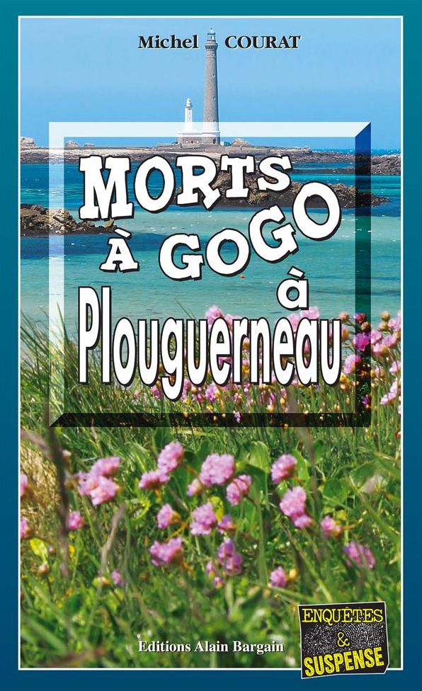 Morts à Gogo à Plouguerneau: Une vengeance bretonne