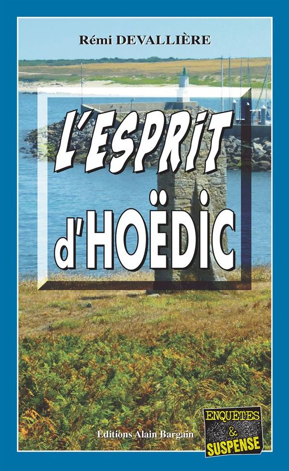 L'esprit d'Hoëdic: Mystérieuse disparition dans le Morbihan