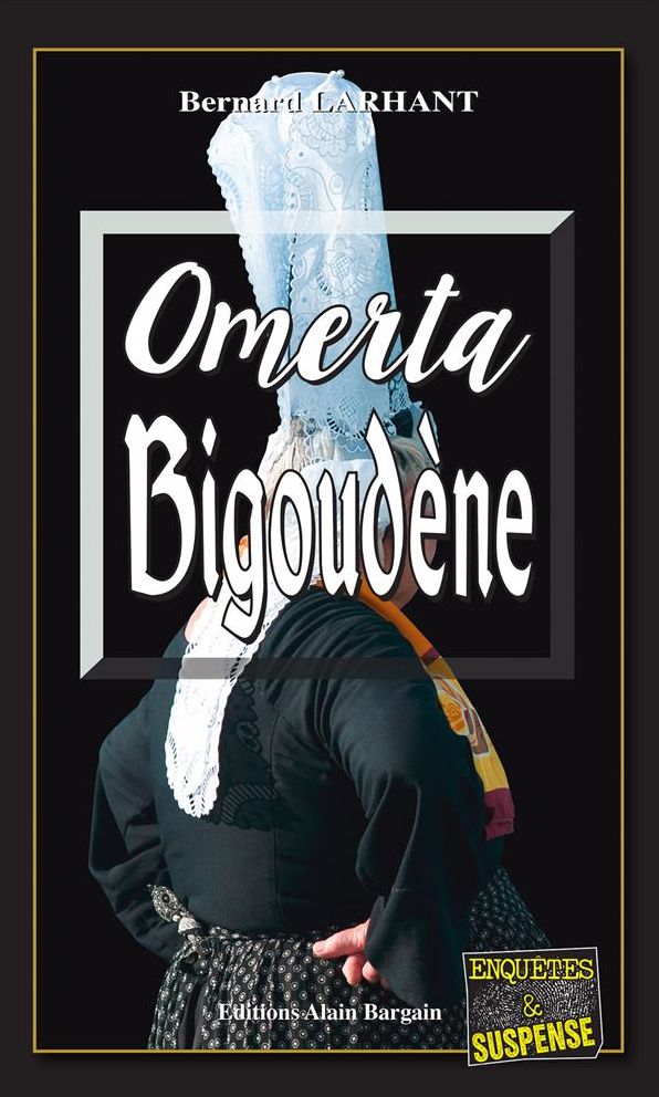 Omerta Bigoudène: Enquête à Pénalec