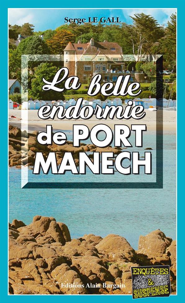La belle endormie de Port-Manech: Une enquête du commissaire Landowski