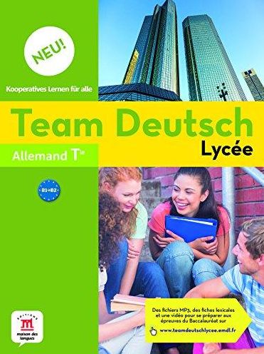 Team Deutsch, Allemand T, Lycee (Neu)