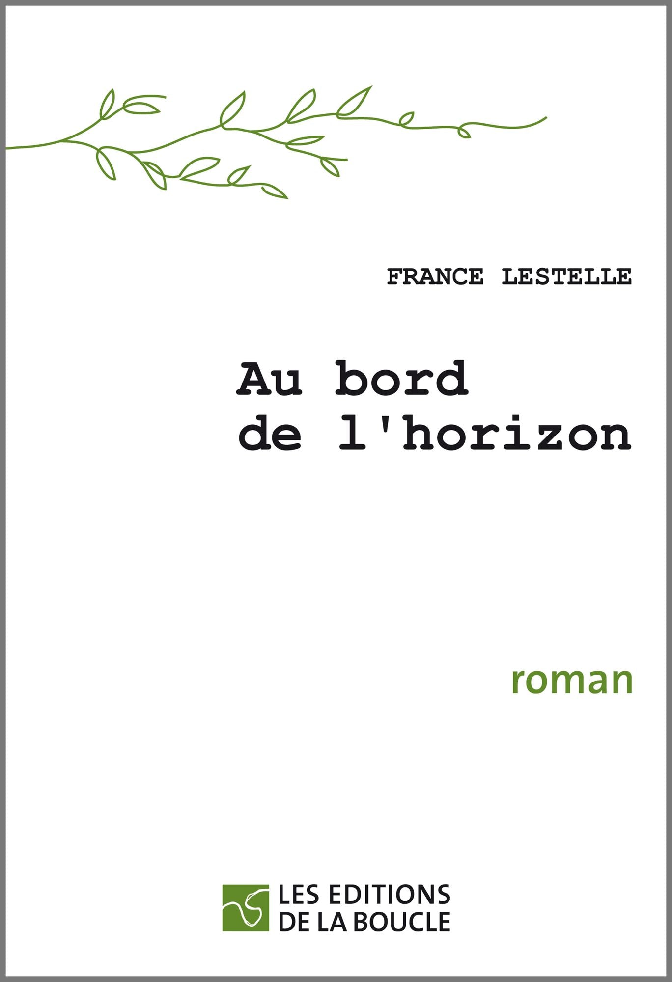 Au bord de l'horizon: Prix Bachet de Méziriac 2009