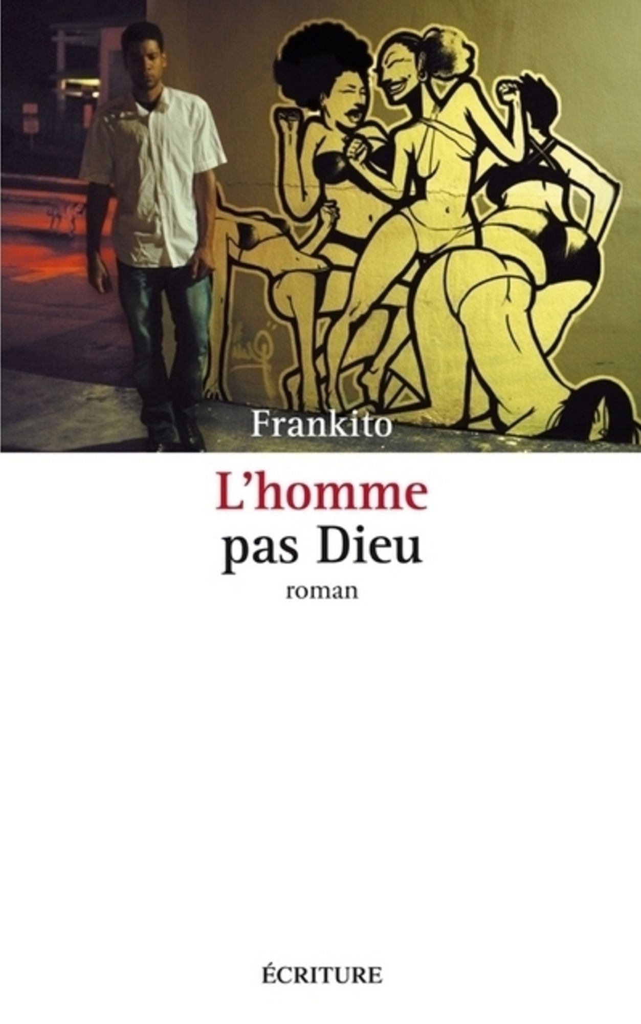 L'Homme pas Dieu