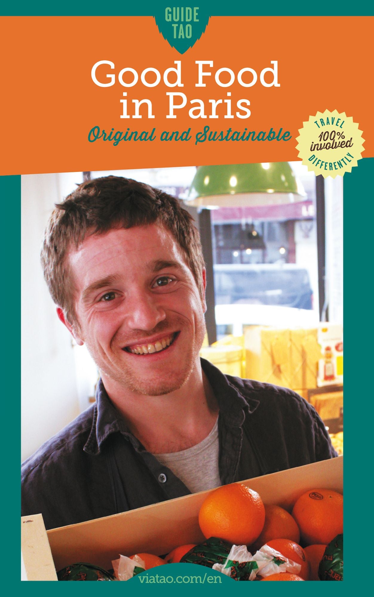 Good Food in Paris: Original and Sustainable
