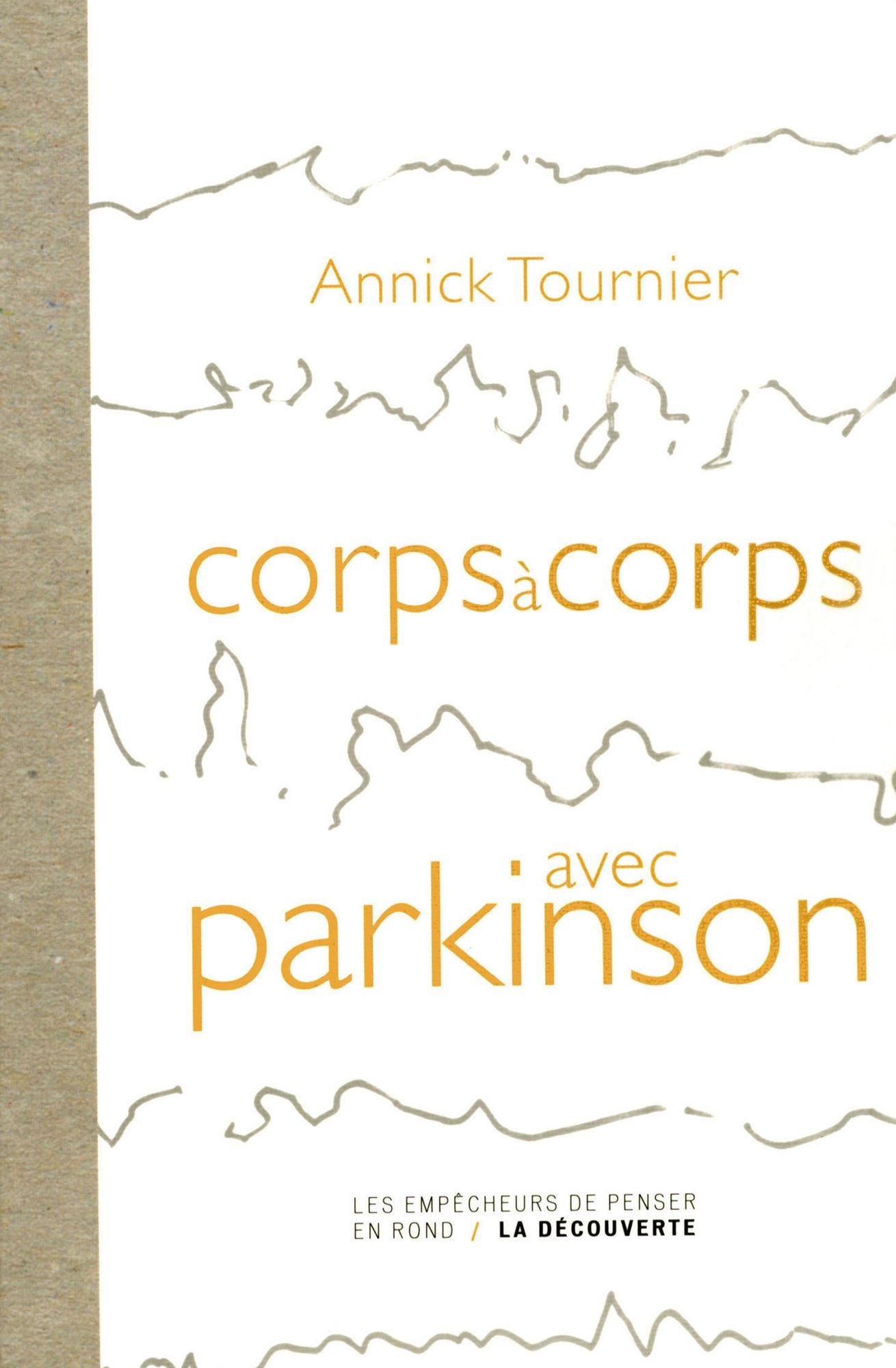 Corps à corps avec Parkinson