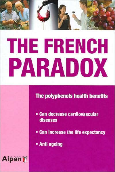 The French Paradox: It's Natural It's My Health